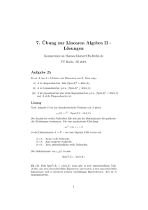 7.¨Ubung zur Linearen Algebra II