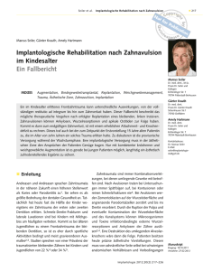 Implantologische Rehabilitation nach Zahnavulsion im Kindesalter