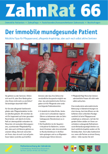 Der immobile mundgesunde Patient