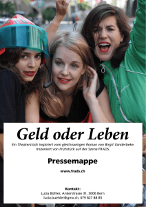 Geld oder Leben FRADS Pressedossier