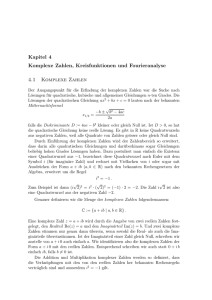 Kapitel 4 Komplexe Zahlen, Kreisfunktionen und Fourieranalyse 4.1