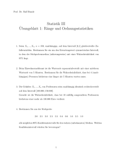 Statistik III ¨Ubungsblatt 1: Ränge und Ordnungsstatistiken