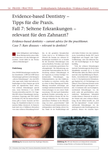 Evidence-based Dentistry – Tipps für die Praxis. Fall 7: Seltene