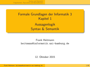 Formale Grundlagen der Informatik 3 Kapitel 1 0.2cm Aussagenlogik