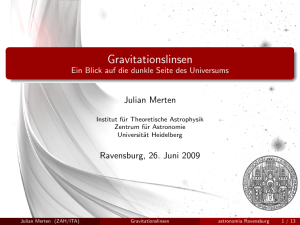 Gravitationslinsen Ein Blick auf die dunkle Seite