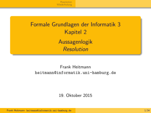 Formale Grundlagen der Informatik 3 Kapitel 2 0.2cm Aussagenlogik