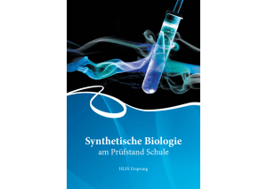 Endbericht: Synthetische Biologie