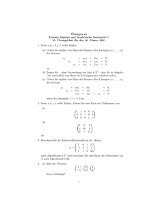 ¨Ubungen zu Lineare Algebra und Analytische Geometrie 1 10