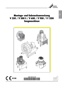 Montage- und Gebrauchsanweisung V 250 / V 300 S / V 600 / V 900