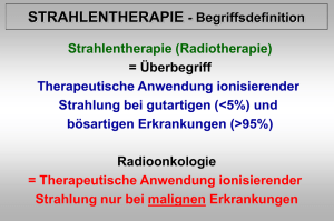 STRAHLENBIOLOGIE - Klinik für Strahlentherapie und