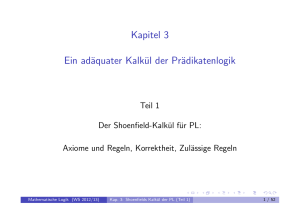 Kapitel 3 Ein adäquater Kalkül der Prädikatenlogik