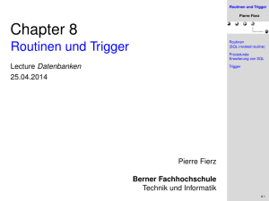 Routinen und Trigger - BFH-TI / Organisation