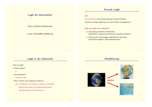 Logik für Informatiker Logik in der Informatik Formale