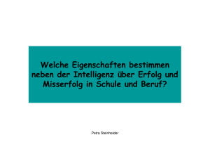 Welche Eigenschaften bestimmen neben der Intelligenz über Erfolg