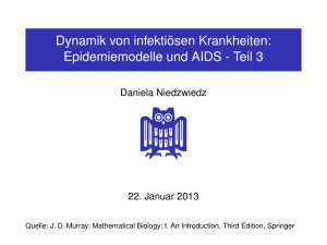 Dynamik von infektiösen Krankheiten: Epidemiemodelle und AIDS