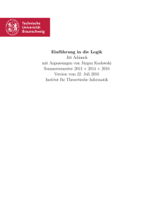 Einführung in die Logik Jir´ı Adámek mit Anpassungen von Jürgen