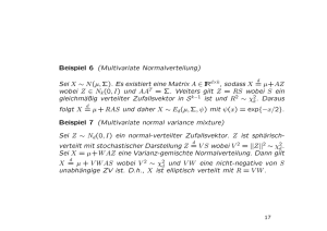 Beispiel 6 (Multivariate Normalverteilung) Sei X ∼ N(µ,Σ) . Es