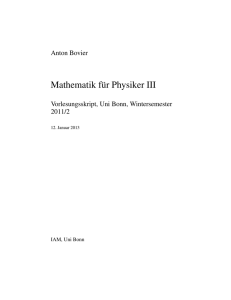 Mathematik f¨ur Physiker III