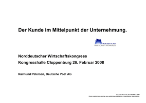 Der Kunde im Mittelpunkt der Unternehmung.