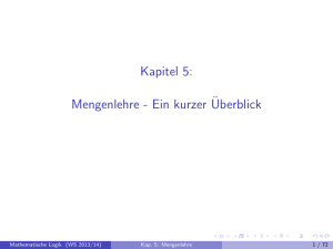 Kapitel 5: Mengenlehre - Ein kurzer Überblick - Math.Uni