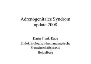 Adrenogenitales Syndrom update 2008