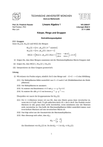 TECHNISCHE UNIVERSITÄT MÜNCHEN Lineare Algebra 1 Körper