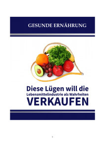 Gesunde Ernährung- diese Lügen will die Lebensmittelindustrie als