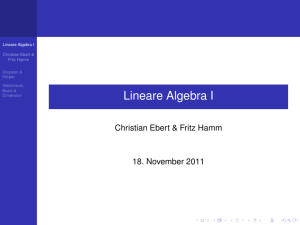 Lineare Algebra I (Gruppen, Körper, Vektorräume)