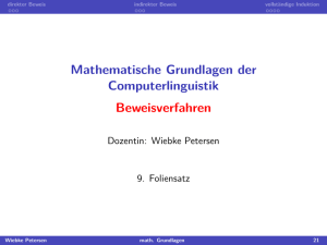 Mathematische Grundlagen der Computerlinguistik Beweisverfahren