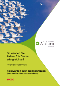 So wenden Sie Aldara® 5% Creme erfolgreich an! Feigwarzen bzw