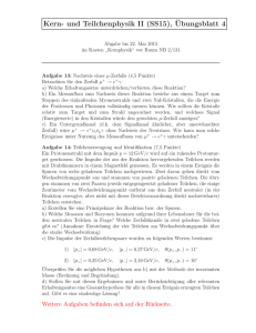Kern- und Teilchenphysik II (SS15), ¨Ubungsblatt 4