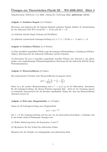 ¨Ubungen zur Theoretischen Physik III WS 2009/2010 Blatt 3