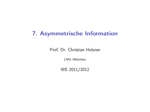 7. Asymmetrische Information