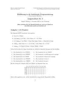 Einführung in die funktionale Programmierung Aufgabenblatt Nr. 3