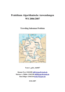 Praktikum Algorithmische Anwendungen WS 2006/2007 Traveling