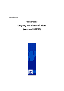 Facharbeit – Umgang mit Microsoft Word (Version 2002/03)