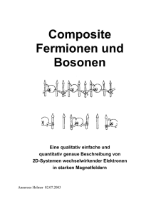 Composite Fermionen und Bosonen