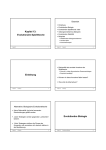 Kapitel 13: Evolutionäre Spieltheorie Einleitung Evolutionäre Biologie