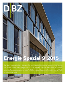 DBZ Energie Spezial 09|2015 Bei dem energetischen Konzept für