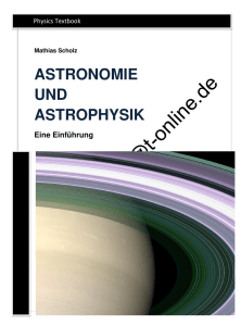 ASTRONOMIE UND ASTROPHYSIK Eine Einführung