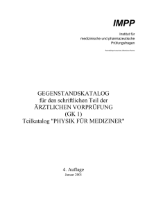 PHYSIK FÜR MEDIZINER - Institut für Medizinische Physik und