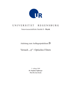 Optisches Filtern - Uni Regensburg/Physik
