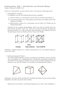 Festkörperphysik - Blatt 1 - Kristallstruktur und Chemische Bindung