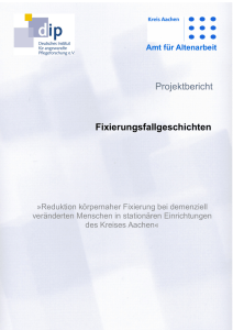 Projektbericht Fixierungsfallgeschichten