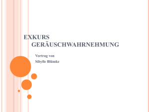 Exkurs Geräuschwahrnehmung