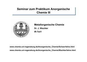 Seminar zum Praktikum Anorganische Chemie III Seminar zum