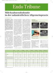 Milchzahnendodontie in der zahnärztlichen Allgemeinpraxis