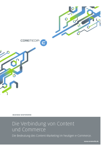 CoreMedia whitepaper: Die Verbindung von Content und Commerce