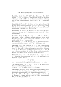 XIII. Mannigfaltigkeiten, Tangentialräume Definition (13.1). Seien U