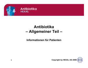 Antibiotika – Allgemeiner Teil –